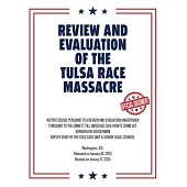 Review and Evaluation of the Tulsa Race Massacre (Warbler Press Annotated Edition)