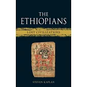 The Ethiopians: Lost Civilizations