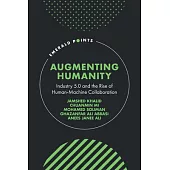 Augmenting Humanity: Industry 5.0 and the Rise of Human-Machine Collaboration