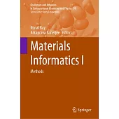 Materials Informatics I: Methods