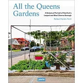 All the Queens Gardens