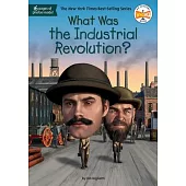 What Was the Industrial Revolution?