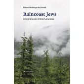 Raincoast Jews: Integration in British Columbia