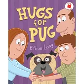 Hugs for Pug