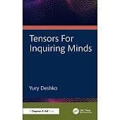 Tensors for Inquiring Minds