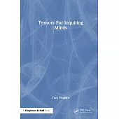 Tensors for Inquiring Minds
