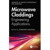 Microwave Claddings: Engineering Applications