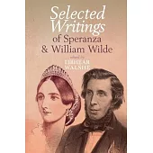 Selected Writings of Speranza and William Wilde