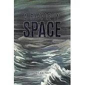 A Ripple in Space