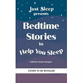 Bedtime Stories to Help You Sleep: Relaxing Tales for Adults