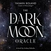 The Dark Moon Oracle: A 48-Card Deck and Guidebook from the Creator of Moonology