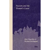Fascism and the Women’s Cause