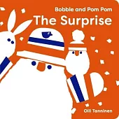 Bobble and POM Pom: The Surprise