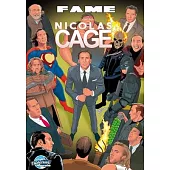 Fame: Nicolas Cage