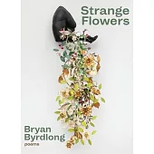 Strange Flowers