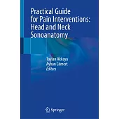 Practical Guide for Pain Interventions: Head and Neck Sonoanatomy