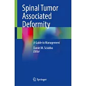 Spinal Tumor Associated Deformity: A Guide to Management