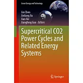 Supercritical CO2 Power Cycles and Related Energy Systems
