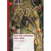 New York’s Animation Culture 1970-1999