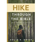 Hike Through the Bible: An In-Depth Exploration