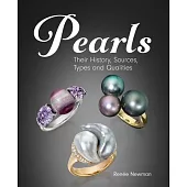 Pearls: Their History, Sources, Types and Qualities