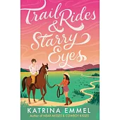 Trail Rides and Starry Eyes