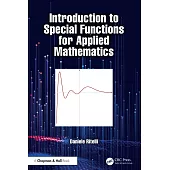 Introduction to Special Functions for Applied Mathematics