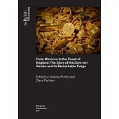 From Morocco to the Coast of England: The Story of the DOM Van Keulen and Its Remarkable Cargo