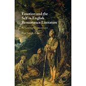 Emotion and the Self in English Renaissance Literature: Reforming Contentment