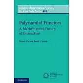 Polynomial Functors: A Mathematical Theory of Interaction