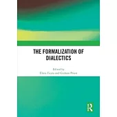 The Formalization of Dialectics
