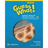 Guess What! American English Level 2b Combo Student’s Book and Workbook with Student’s Digital Pack Updated