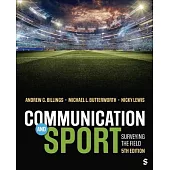 Communication and Sport: Surveying the Field