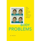 Body Problems: Body Problems
