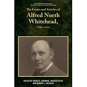 The Essays and Articles of Alfred North Whitehead, 1886-1916