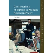 Constructions of Europe in Modern American Poetry