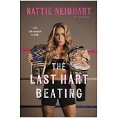 The Last Hart Beating: From the Dungeon to Wwe