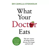 What Your Doctor Eats