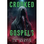 Crooked Gospels