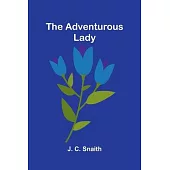 The adventurous lady
