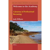 Welcome to the Academy: A Journey of Professional Becoming