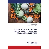 Urginea Indica, Drimia Indica and Ledebouria Revoluta: Overview
