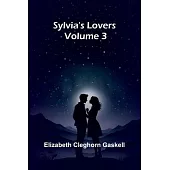 Sylvia’s Lovers - Volume 3
