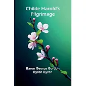 Childe Harold’s Pilgrimage