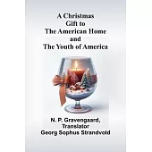 A Christmas Gift to the American Home and the Youth of America