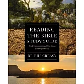 Reading the Bible Workbook: Book Summaries and Questions for Deeper Study