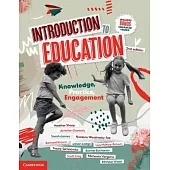 Introduction to Education: Knowledge, Practice, Engagement