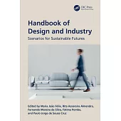 Handbook of Design and Industry: Scenarios for Sustainable Futures