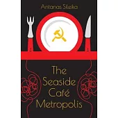 The Seaside Café Metropolis