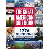 The Greatest American Quiz Book: 1776 Questions to Celebrate 250 Years of the USA